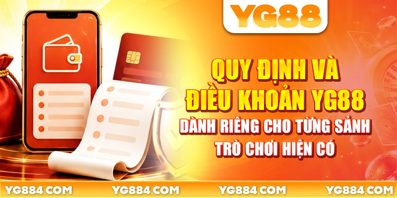 Quy Định Và Điều Khoản YG88: 3 Nhóm Cần Nắm Rõ - Piwin