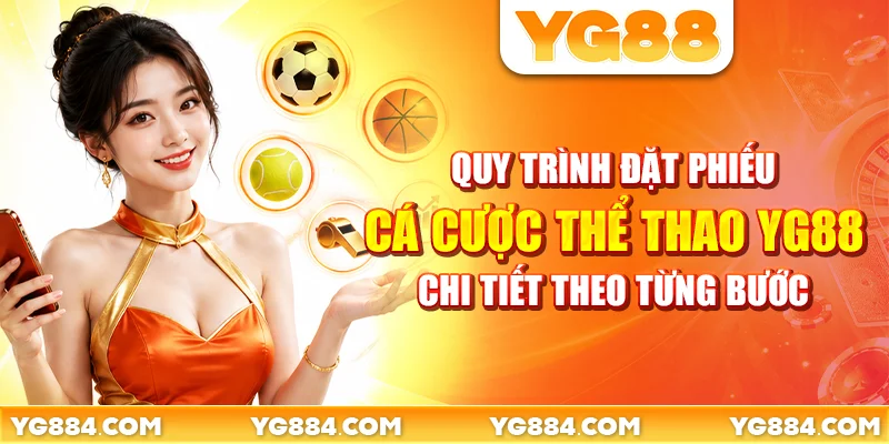 Cá Cược Thể Thao YG88: 5 Bước Đặt Kèo Cho Tân Thủ - Piwin